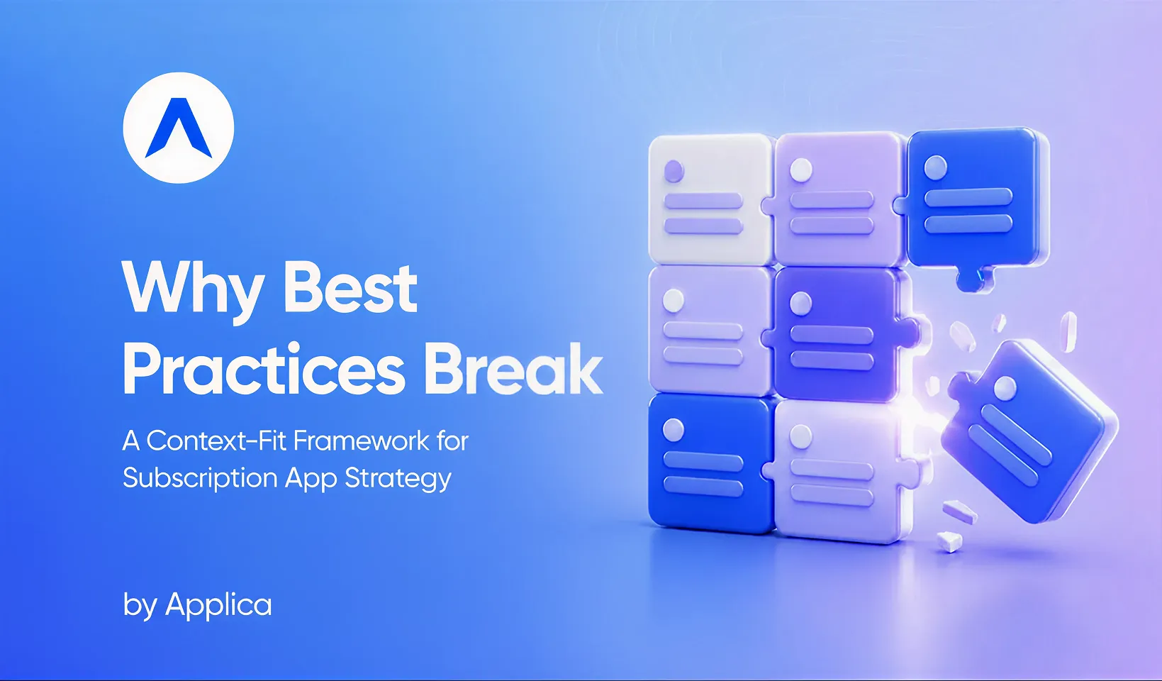 Why Best Practices Break: A Context-Fit Framework for Subscription App Strategy cover image