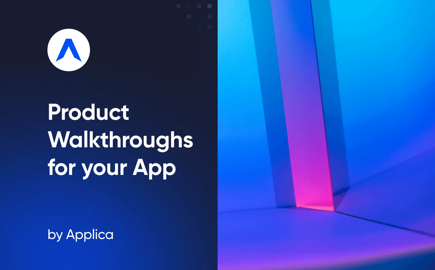 How to Build Product Walkthroughs for Your App