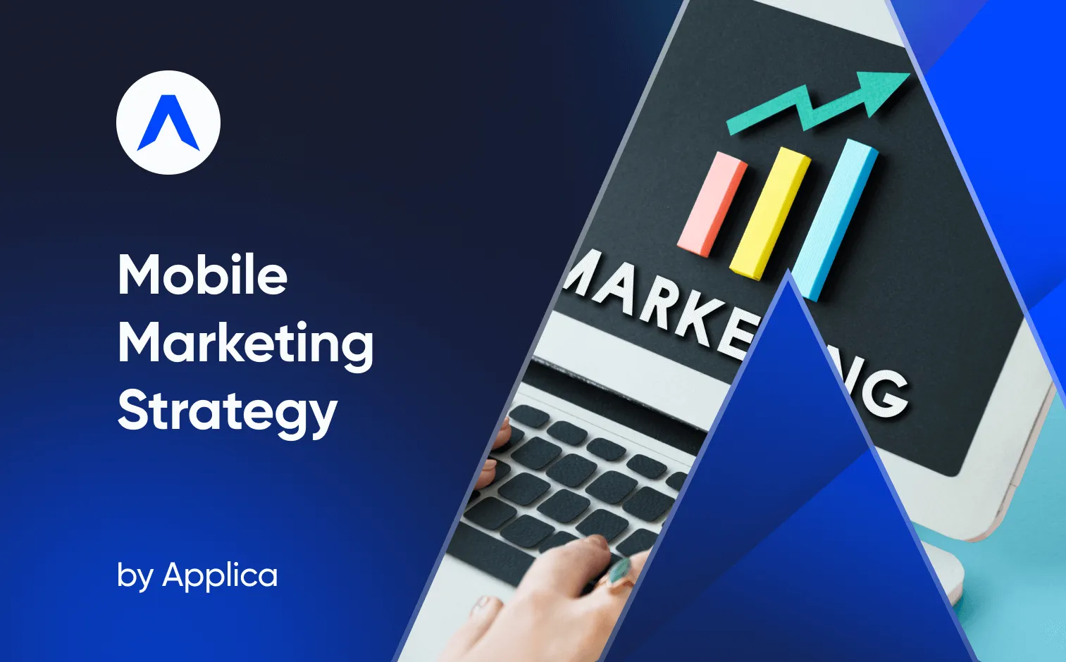 How to Make a Mobile Marketing Strategy for an App